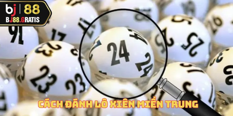 Cách Đánh Xổ Số Miền Trung Hiệu Quả Nhất Cùng BJ88 3 cach-danh-xo-so-mien-trung
